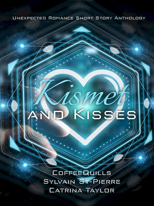 Title details for Kismet and Kisses by Catrina Taylor - Available